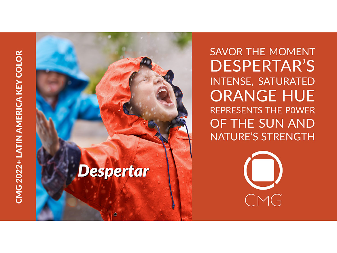 拉丁美洲为《觉醒》选择了一种强烈的、高色度的橙色、Despertar、西班牙语和葡萄牙语。它代表着太阳的力量和自然的力量，象征着该地区变化和成长的涌现精神。