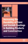 增加建筑产品和建筑中油漆和清漆的耐久性